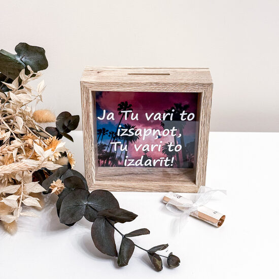 Koka krājkase "Ja Tu vari to izsapņot, Tu vari to izdarīt!" KJTVTITVTI2